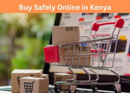 How to Buy Safely Online in Kenya