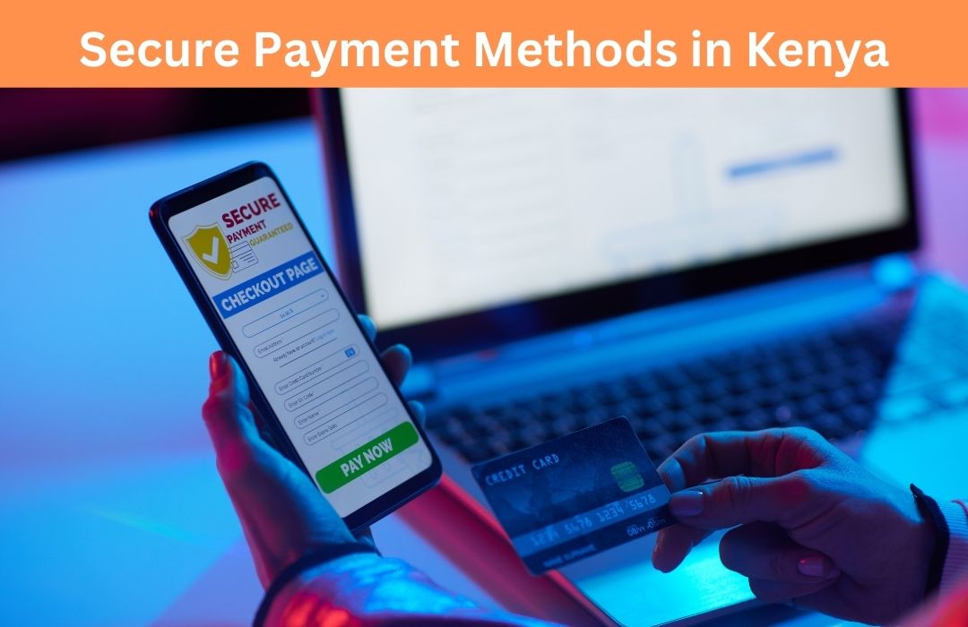 Best Ways to Pay for Goods Online in Kenya