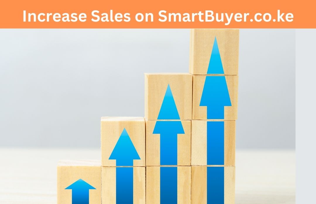 Increase Sales on SmartBuyer.co.ke